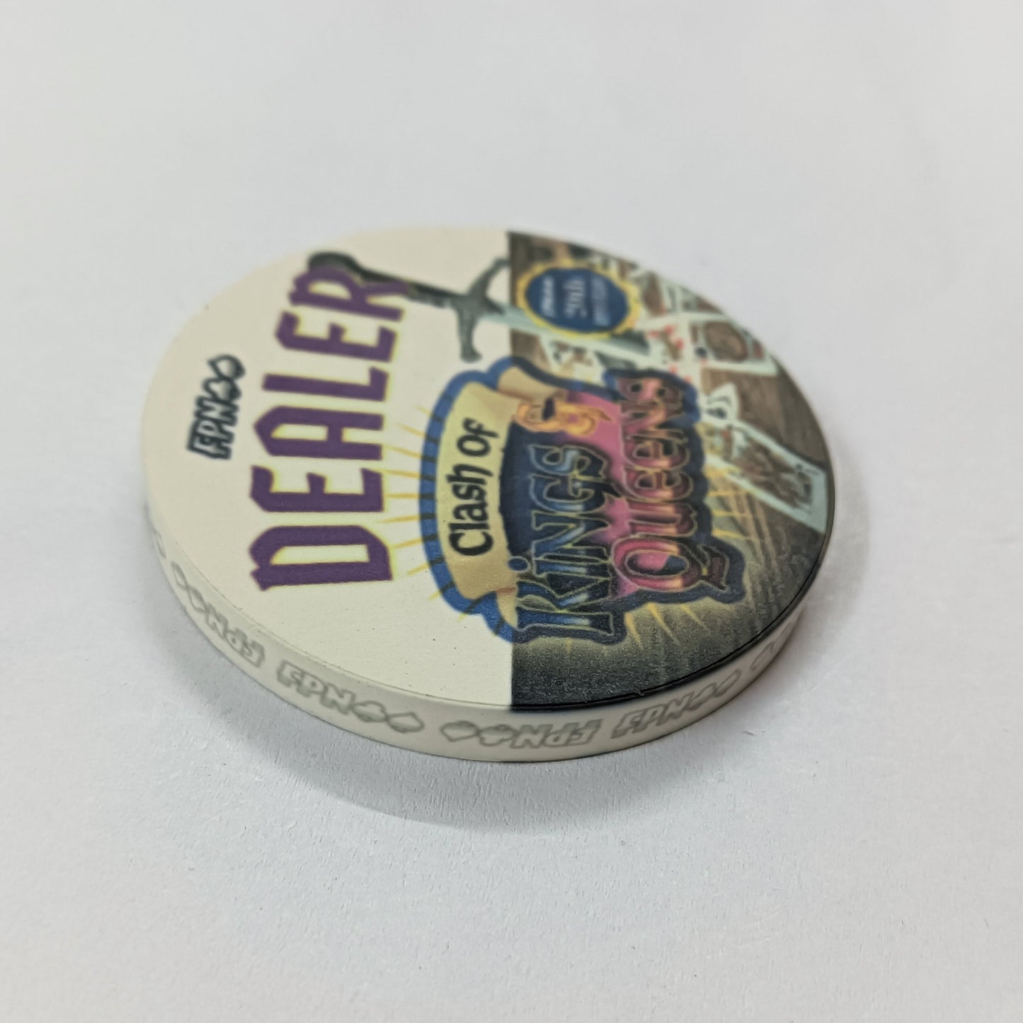 Dealer Button - Clash of Kings & Queens Promotion **IN STOCK**