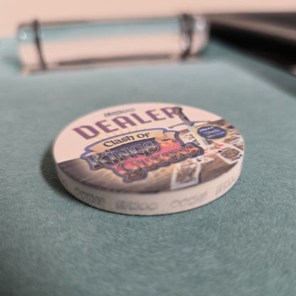 Dealer Button - Clash of Kings & Queens Promotion **IN STOCK**
